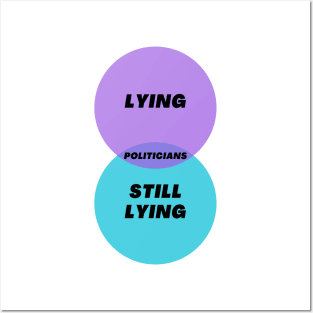 Venn Diagram: Politicians lying and still lying Posters and Art